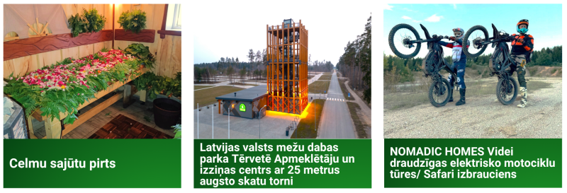Kolāža ar Dobeles novada tūrisma jaunumiem: celmu sajūtu pirts interjers ar ziediem un augiem, Latvijas valsts mežu dabas parks Tērvetē ar skatu torni un NOMADIC HOMES elektrisko motociklu safari izbrauciens dabā.