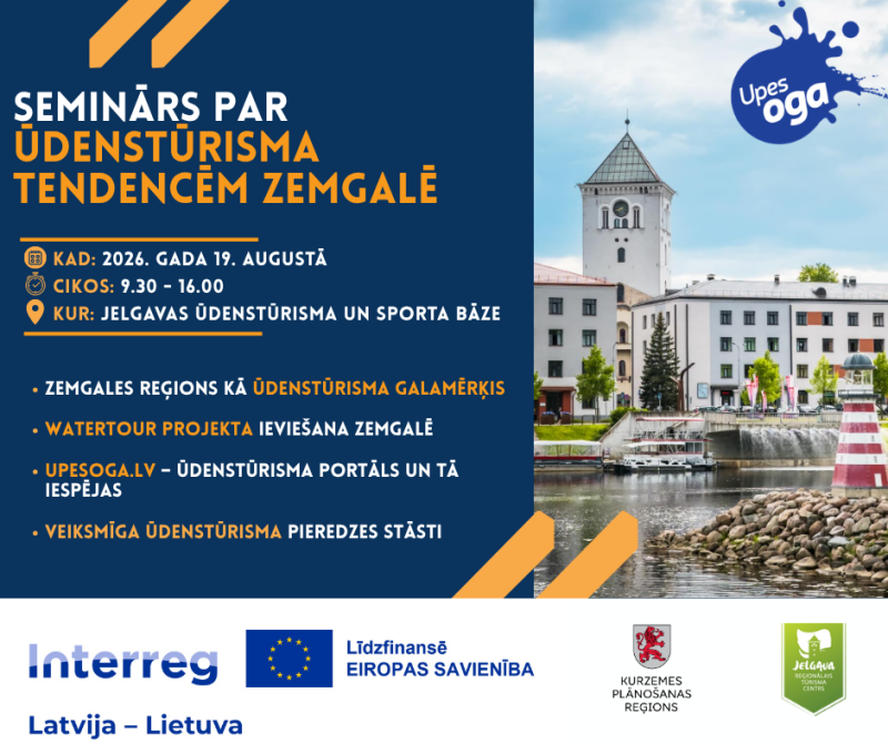 Seminārs par ūdenstūrisma tendencēm Zemgalē 2026. gada 19. augustā Jelgavas ūdenstūrisma un sporta bāzē.