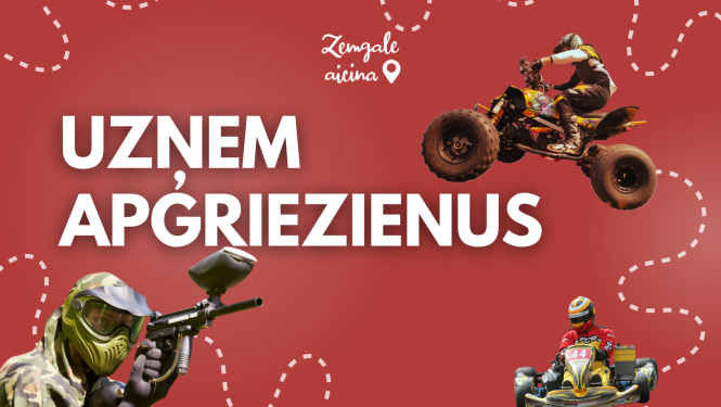 “Zemgale aicina” aktīvās atpūtas vizuālis “Uzņem apgriezienus” ar kvadraciklu, peintbolu un kartingu.