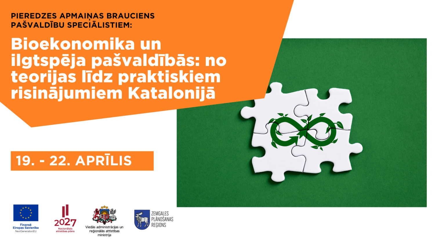 Informatīvs vizuālis par pieredzes apmaiņas braucienu "Bioekonomika un ilgtspēja pašvaldībās: no teorijas līdz praktiskiem risinājumiem Katalonijā", kas norisinās 19.–22. aprīlī, ar ilgtspēju simbolizējošu puzles attēlu.