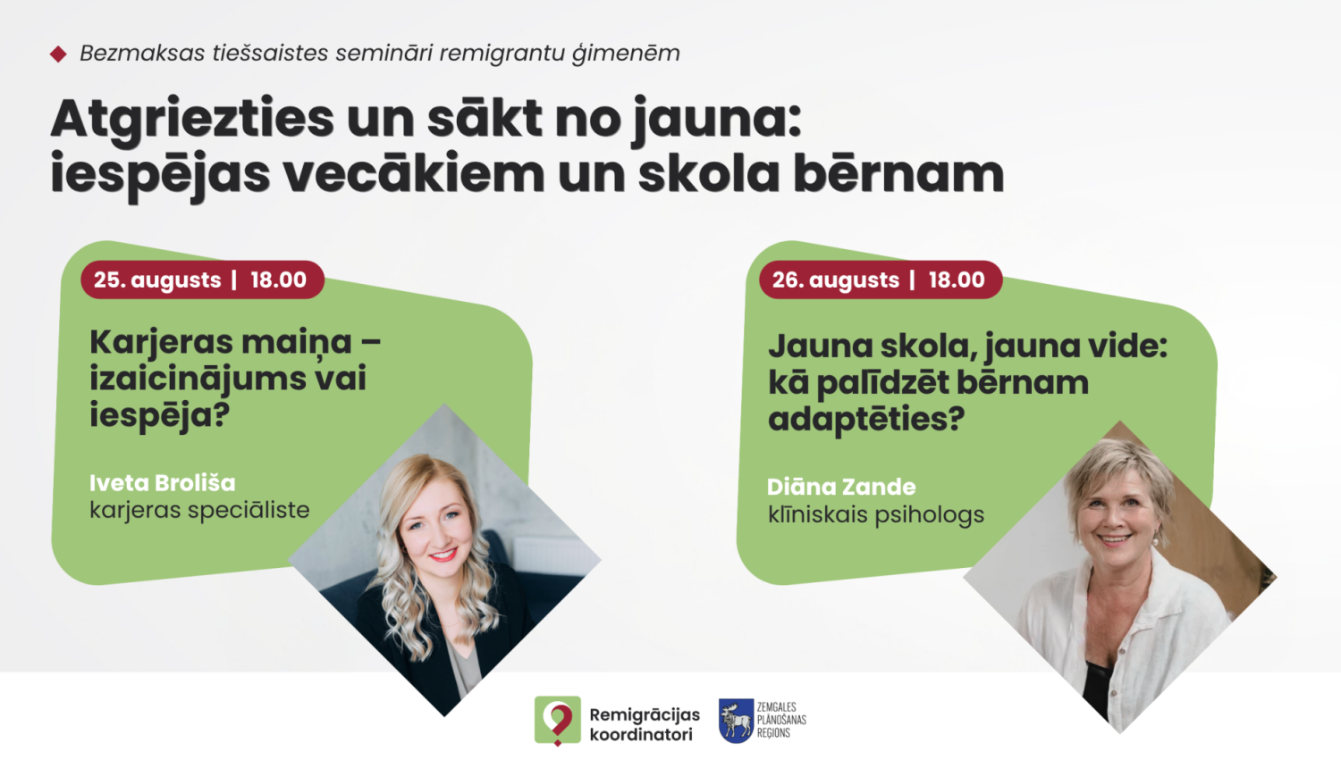 Afiša par bezmaksas tiešsaistes semināriem remigrantu ģimenēm 25. un 26. augustā par karjeras maiņu un bērna adaptēšanos jaunā skolā.