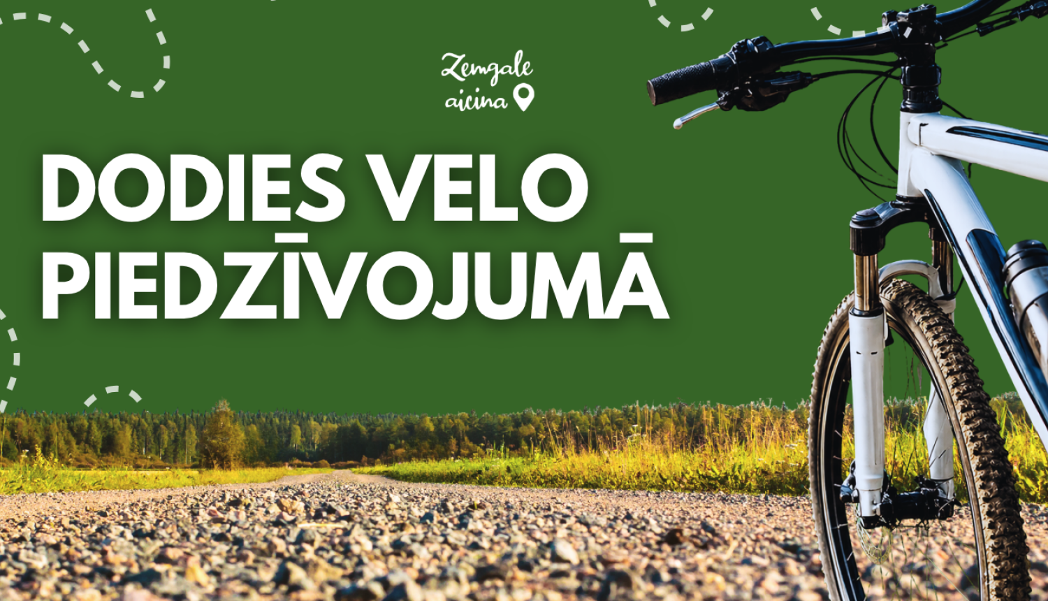 Reklāmas attēls ar velosipēdu uz grants ceļa un uzrakstu "Dodies velo piedzīvojumā", aicinot iepazīt Zemgali, dodoties velobraucienā.