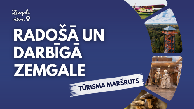Vizuālis par tūrisma maršrutu ‘Radošā un darbīgā Zemgale’ ar dažādu Zemgales apskates objektu attēliem