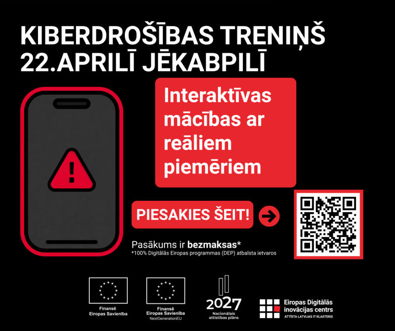 Informatīs plakāts par iespēju piedalīties kiberdrošības treniņā Jēkabpilī, 22. aprīlī