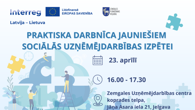 Praktiska darbnīca Jauniešiem sociālās uzņēmējdarbības izpētei 