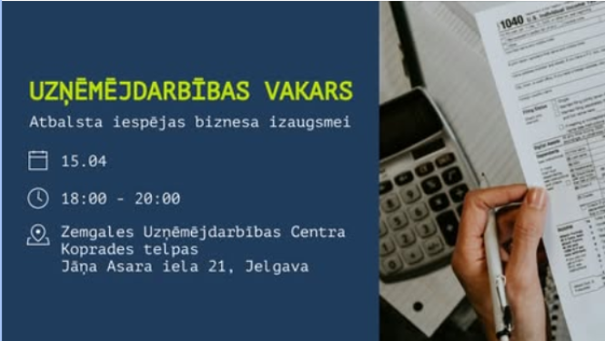 Pasākuma plakāts, kas aicina piedalīties uzņēmējdarbības vakarā 15. aprīlī, Jelgavā