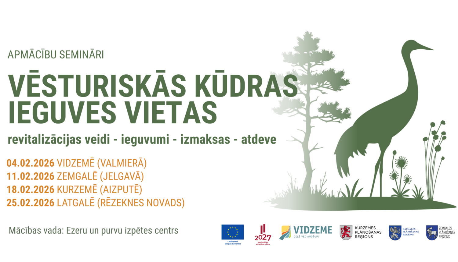 Apmācību semināri "Vēsturiskās kūdras ieguves vietas: revitalizācijas veidi – ieguvumi – izmaksas – atdeve”