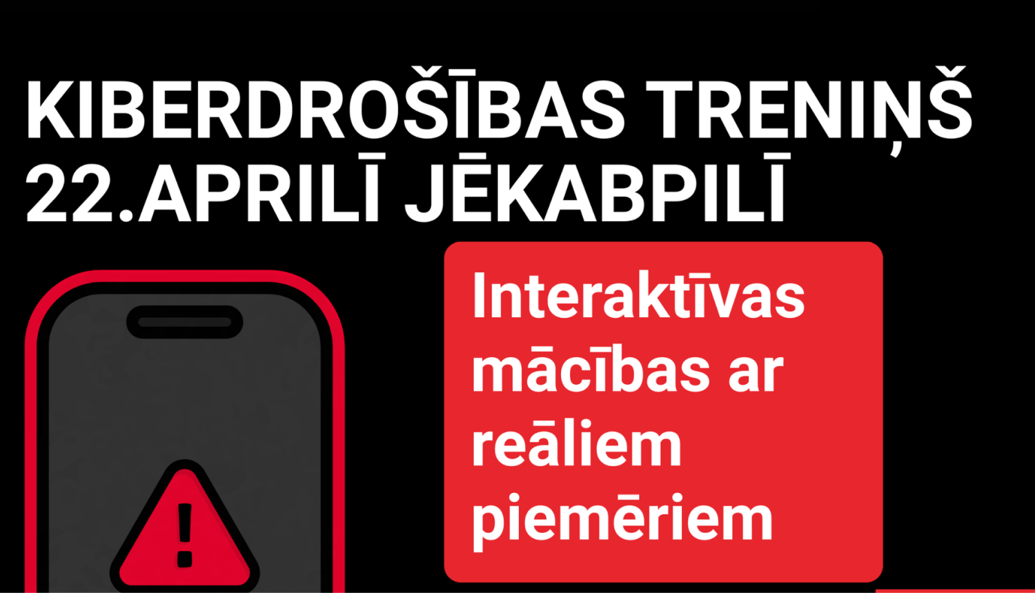 Kiberdrošības treniņš Jēkabpilī. Afiša