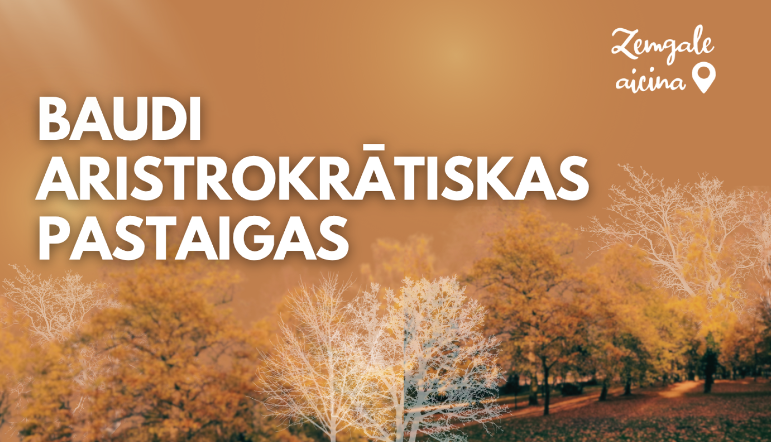 baudi aristokratiskas pastaigas_title