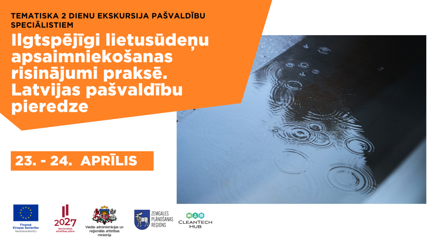 Plakāts tematiskajai ekskursijai par mūsdienīgu lietusūdeņu apsaimniekošanu pašvaldības speciālistiem