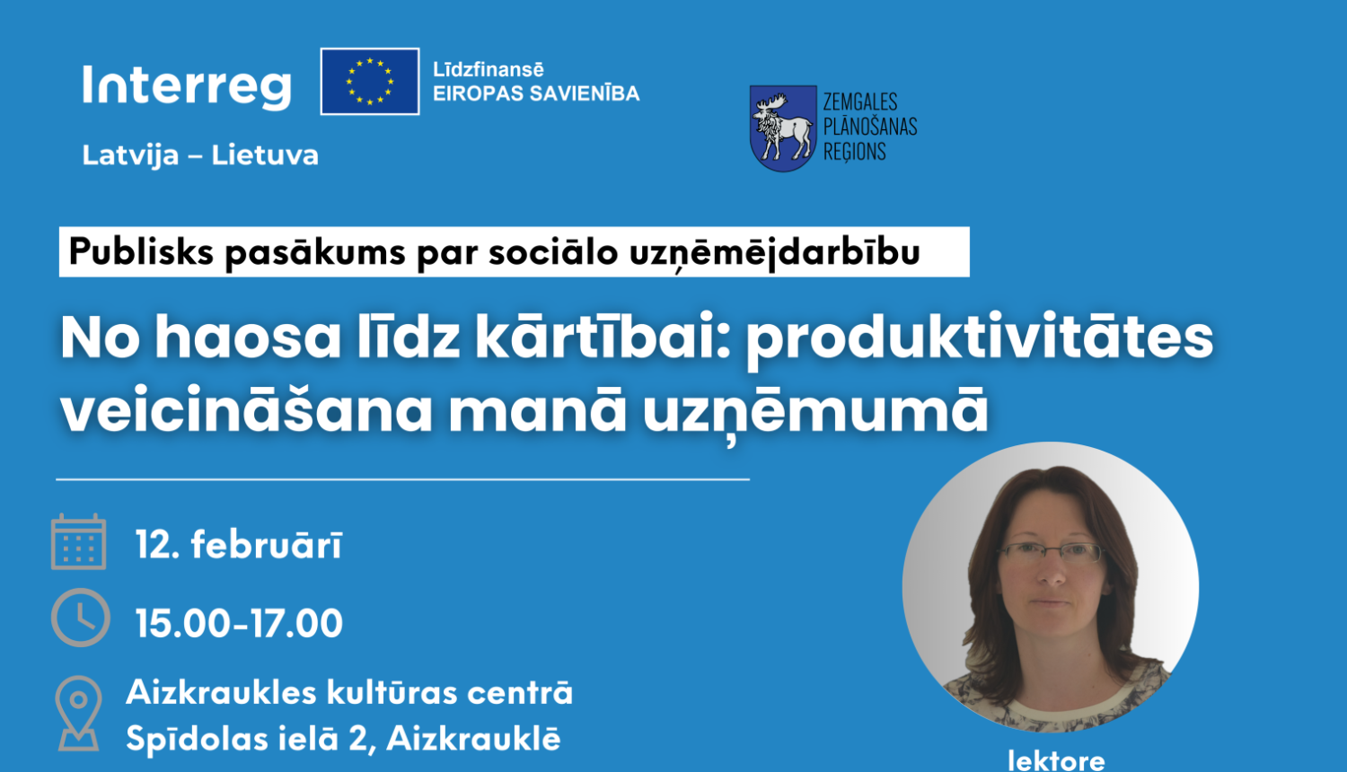 Pasākums par sociālo uzņēmējdarbību Aizkrauklē